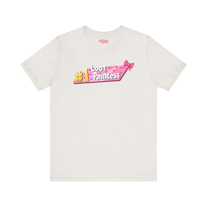 Loot Princess Valentines Edition T-Shirt (Jersey Tee)