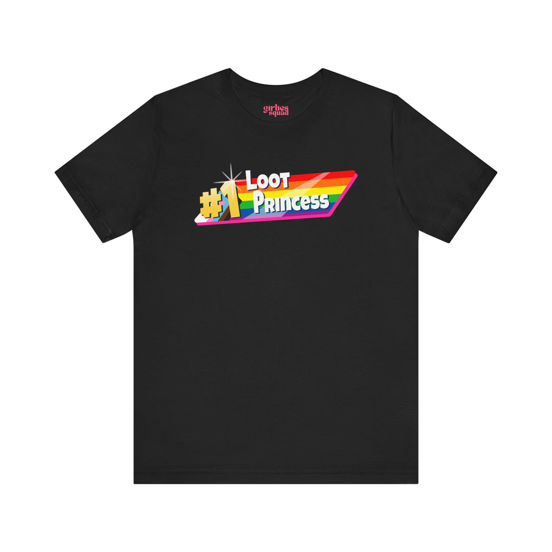 Loot Princess Pride Edition T-Shirt (Jersey Tee)