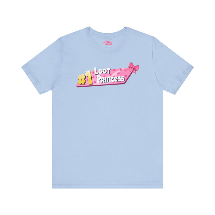 Loot Princess Valentines Edition T-Shirt (Jersey Tee)